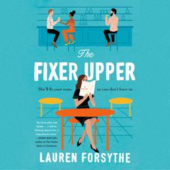 The Fixer Upper Audiobook, by Lauren Forsythe
