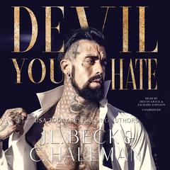 Devil You Hate: A Dark Mafia Romance Audiobook, by 