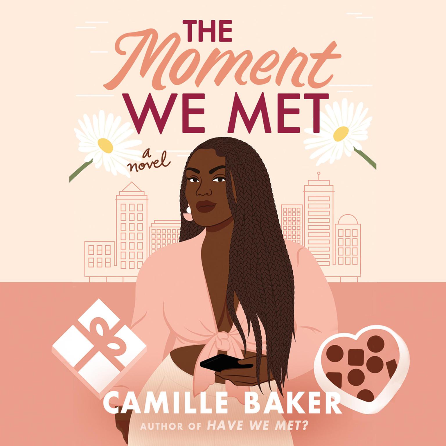 The Moment We Met: A Novel Audiobook, by Camille Baker