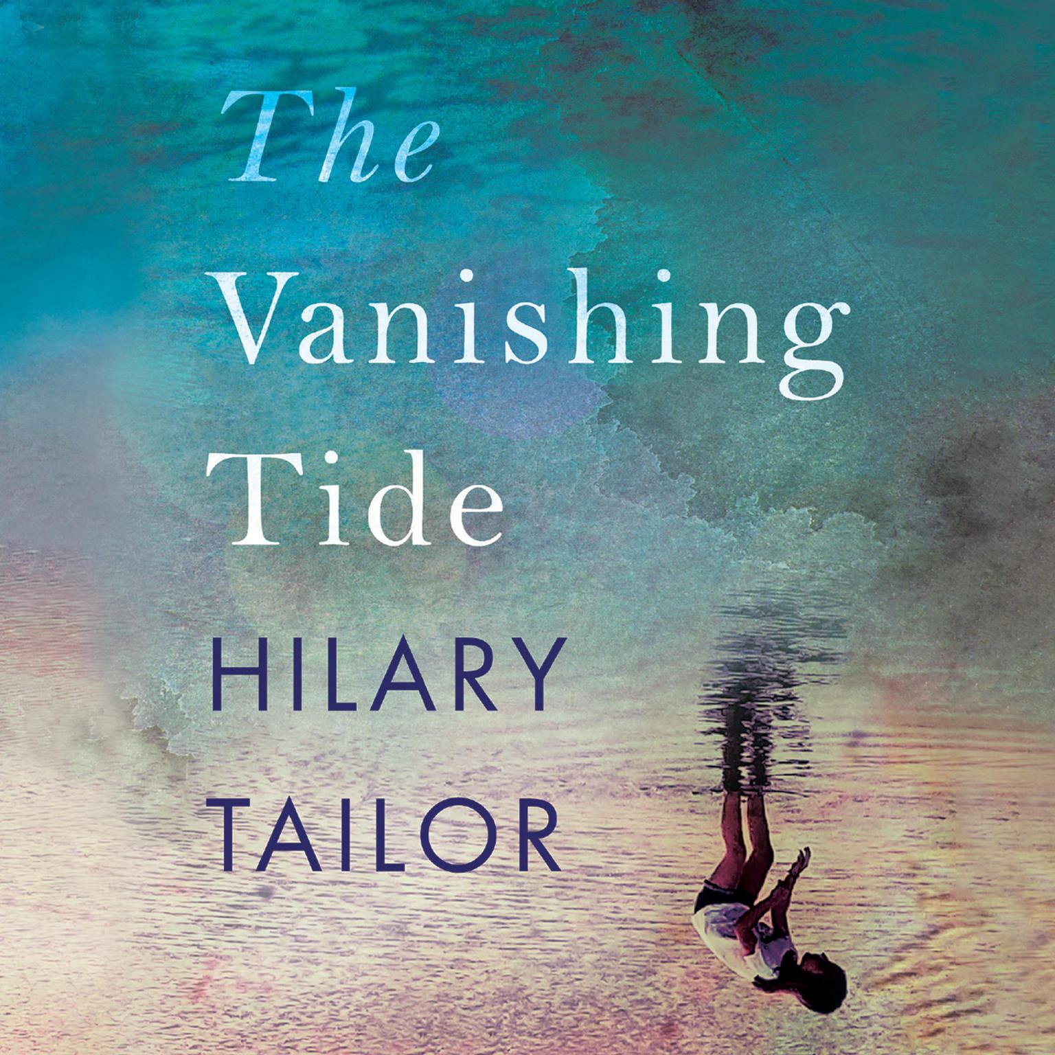 The Vanishing Tide Audiobook, by Hilary Tailor