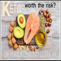 Keto - Worth the Risk? Audiobook, by N.D. 