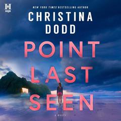 Point Last Seen Audiobook, by Christina Dodd