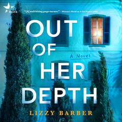 Out of Her Depth: A Novel Audiobook, by Lizzy Barber
