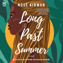 Long Past Summer: A Novel Audiobook, by Noué Kirwan