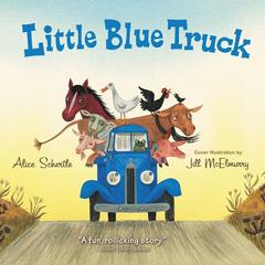 Little Blue Truck Audiobook, by Alice Schertle
