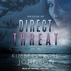 Direct Threat Audiobook, by Kimberly Rose Johnson