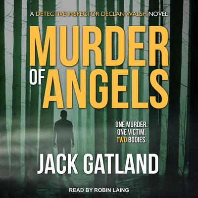 Murder of Angels Audiobook, by Jack Gatland