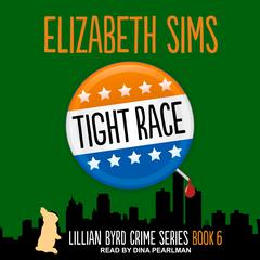 Tight Race Audiobook, by Elizabeth Sims