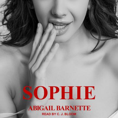 Sophie Audiobook, by Abigail Barnette