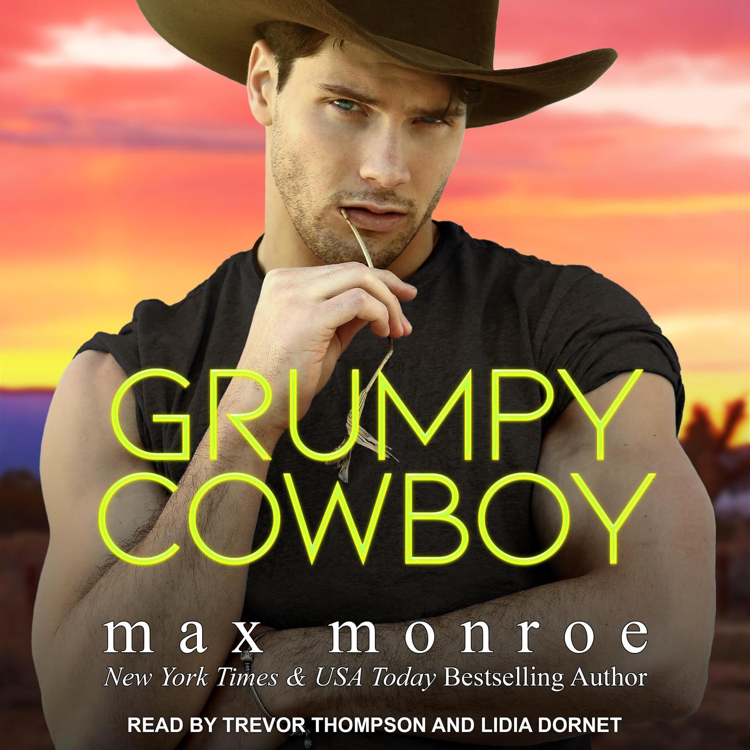 Grumpy Cowboy Audiobook, by Max Monroe