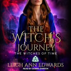 The Witchs Journey Audiobook, by Leigh Ann Edwards