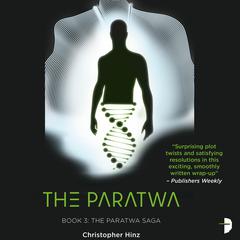 The Paratwa: The Paratwa Trilogy, Book III Audiobook, by Christopher Hinz