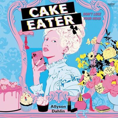 Cake Eater Audiobook, by Allyson Dahlin