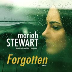 Forgotten: A Novel Audiobook, by Mariah Stewart