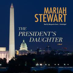 The President’s Daughter Audiobook, by Mariah Stewart