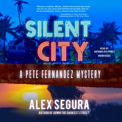 Silent City: A Pete Fernandez Mystery Audiobook, by 
