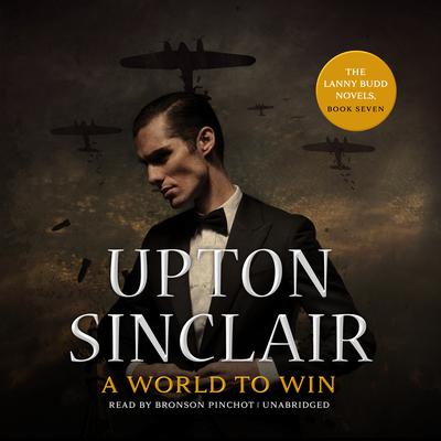 A World to Win Audiobook, by Upton Sinclair