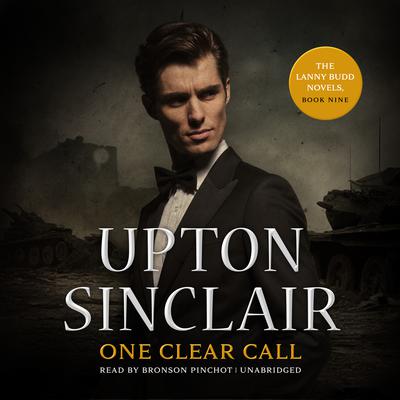 One Clear Call Audiobook, by Upton Sinclair