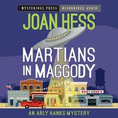 Martians in Maggody Audiobook, by Joan Hess