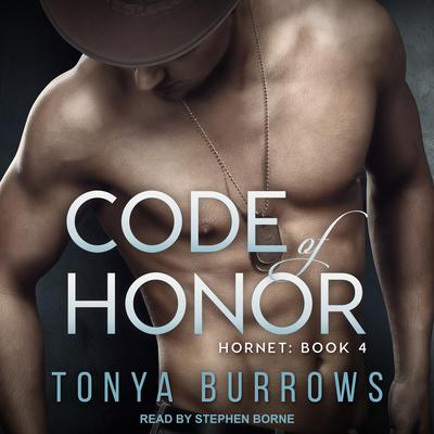 Code of Honor Audiobook, by Tonya Burrows