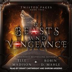 Of Beasts and Vengeance Audiobook, by Elle Madison