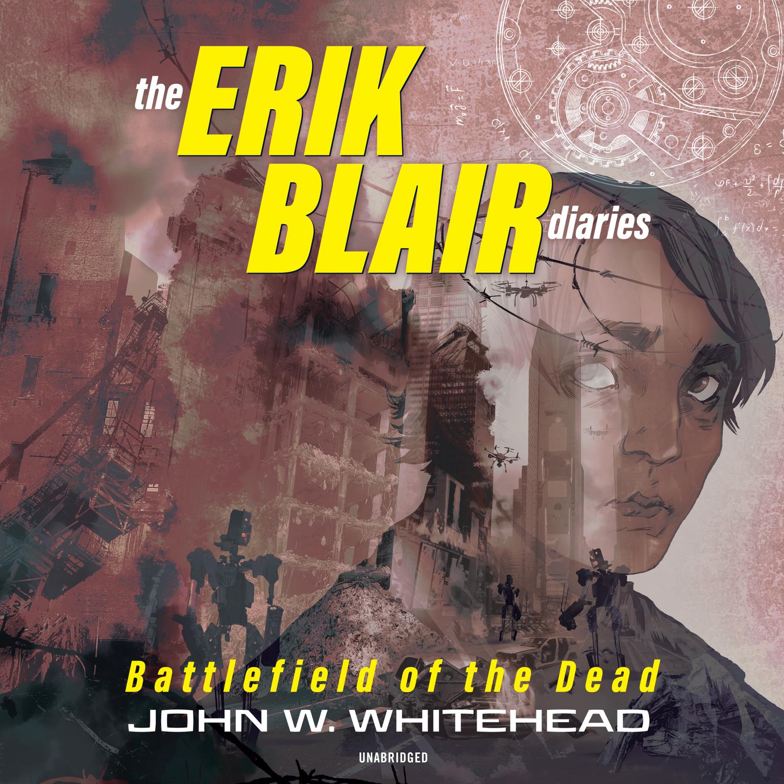 The Erik Blair Diaries: Battlefield of the Dead Audiobook, by John W. Whitehead