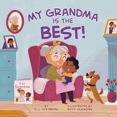 My Grandma Is the Best! Audiobook, by D.J. Steinberg