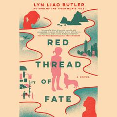 Red Thread of Fate Audiobook, by 