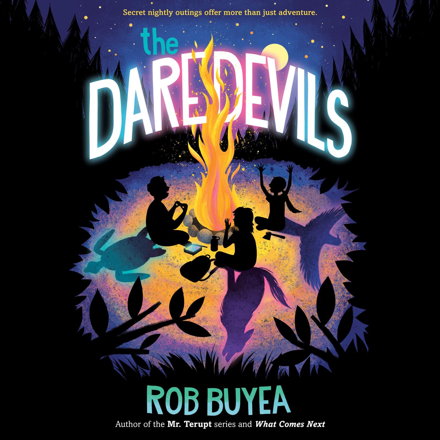 The Daredevils Audiobook, by Rob Buyea