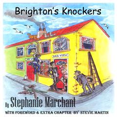 Brightons Knockers Audiobook, by Stephanie Marchant