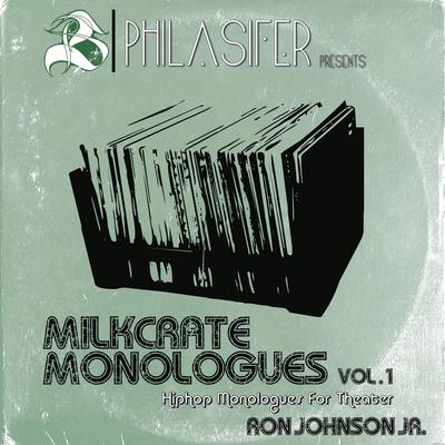 Milkcrate Monologues Audiobook, by Ron Johnson