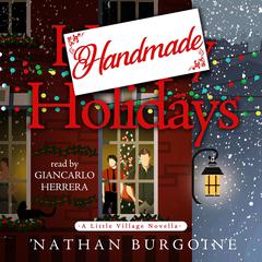 Handmade Holidays: A Little Village Novella Audiobook, by Nathan Burgoine