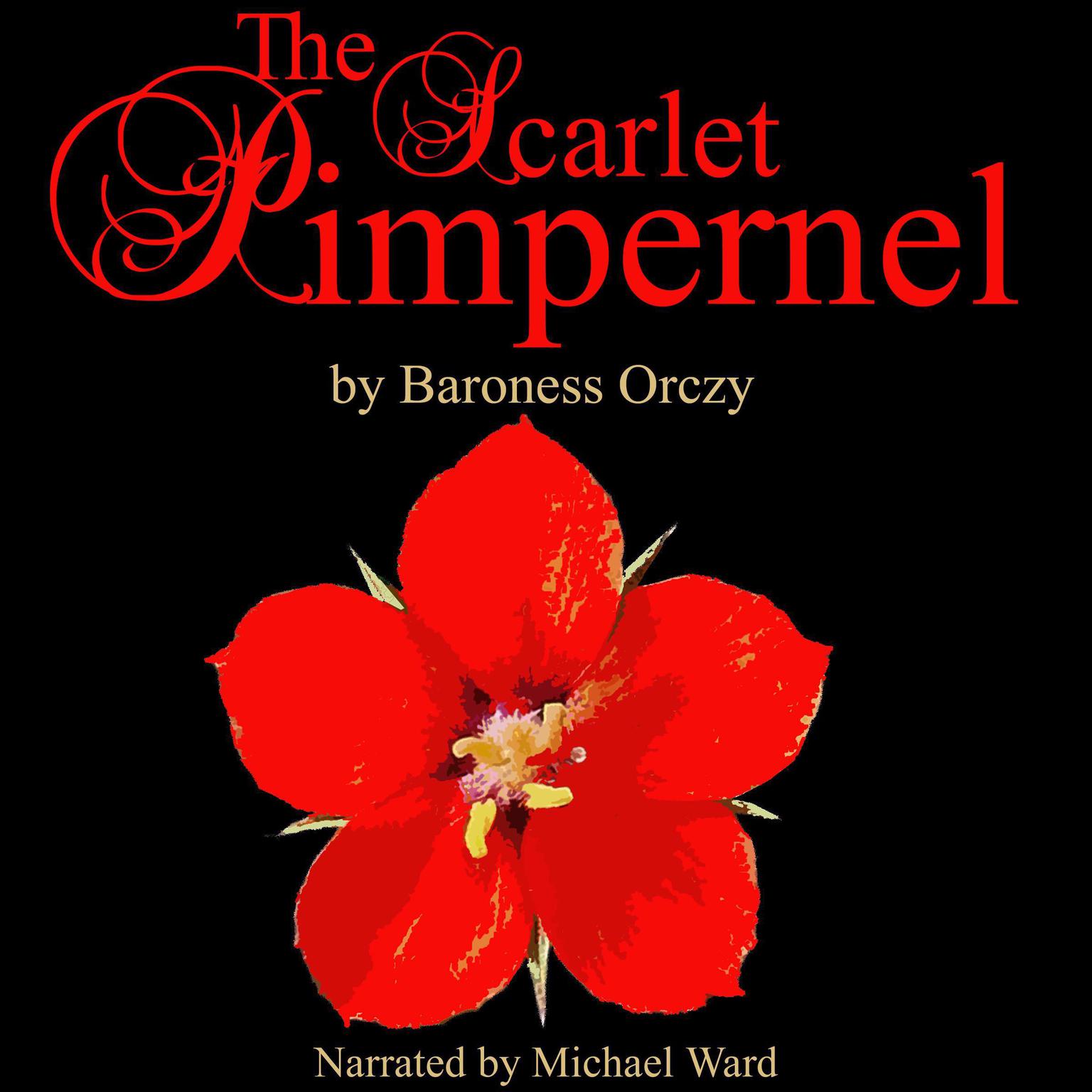 The Scarlet Pimpernel Audiobook, by Emma Orczy
