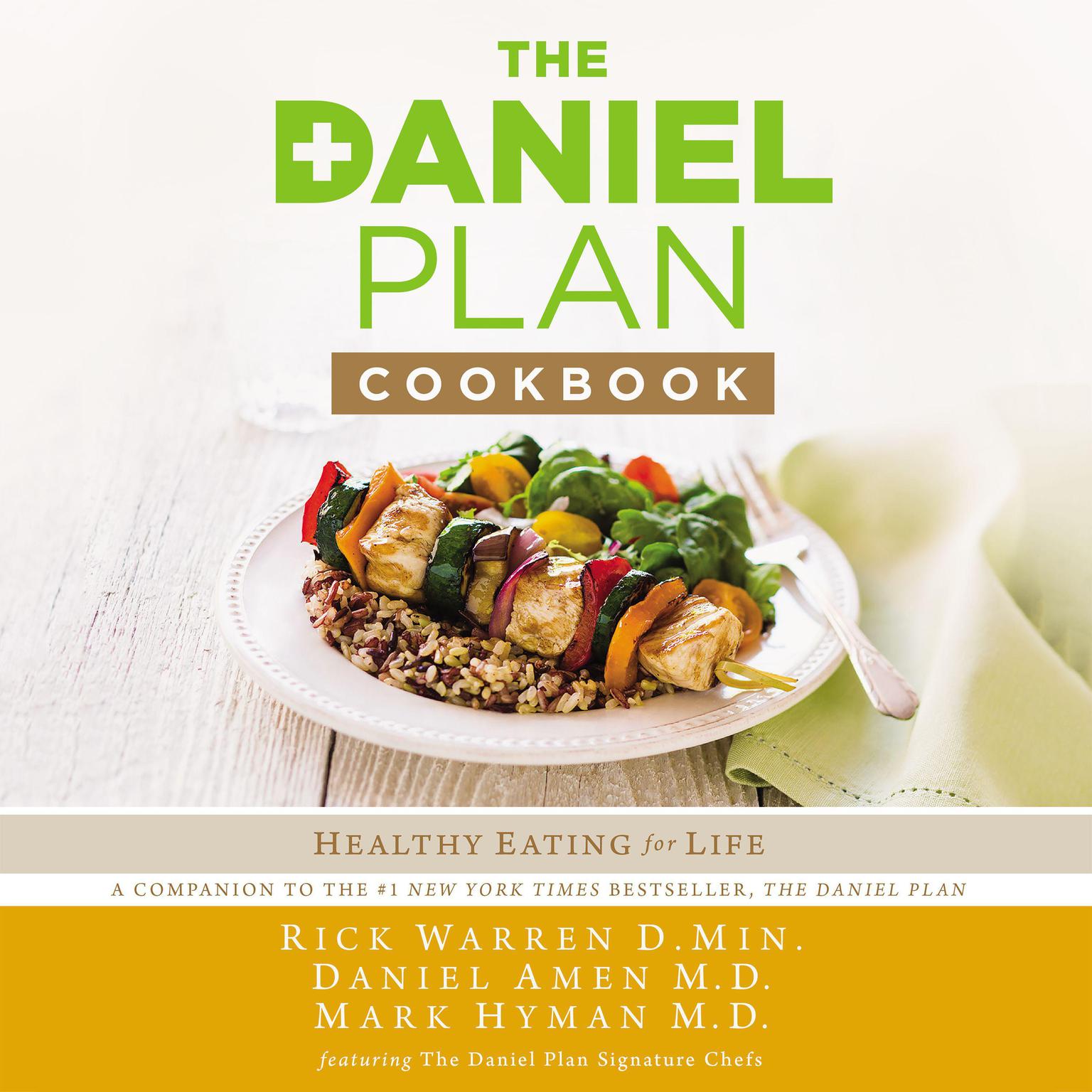 The Daniel Plan Cookbook: Healthy Eating for Life Audiobook, by Mark Hyman
