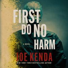 First Do No Harm Audiobook, by Joe Kenda