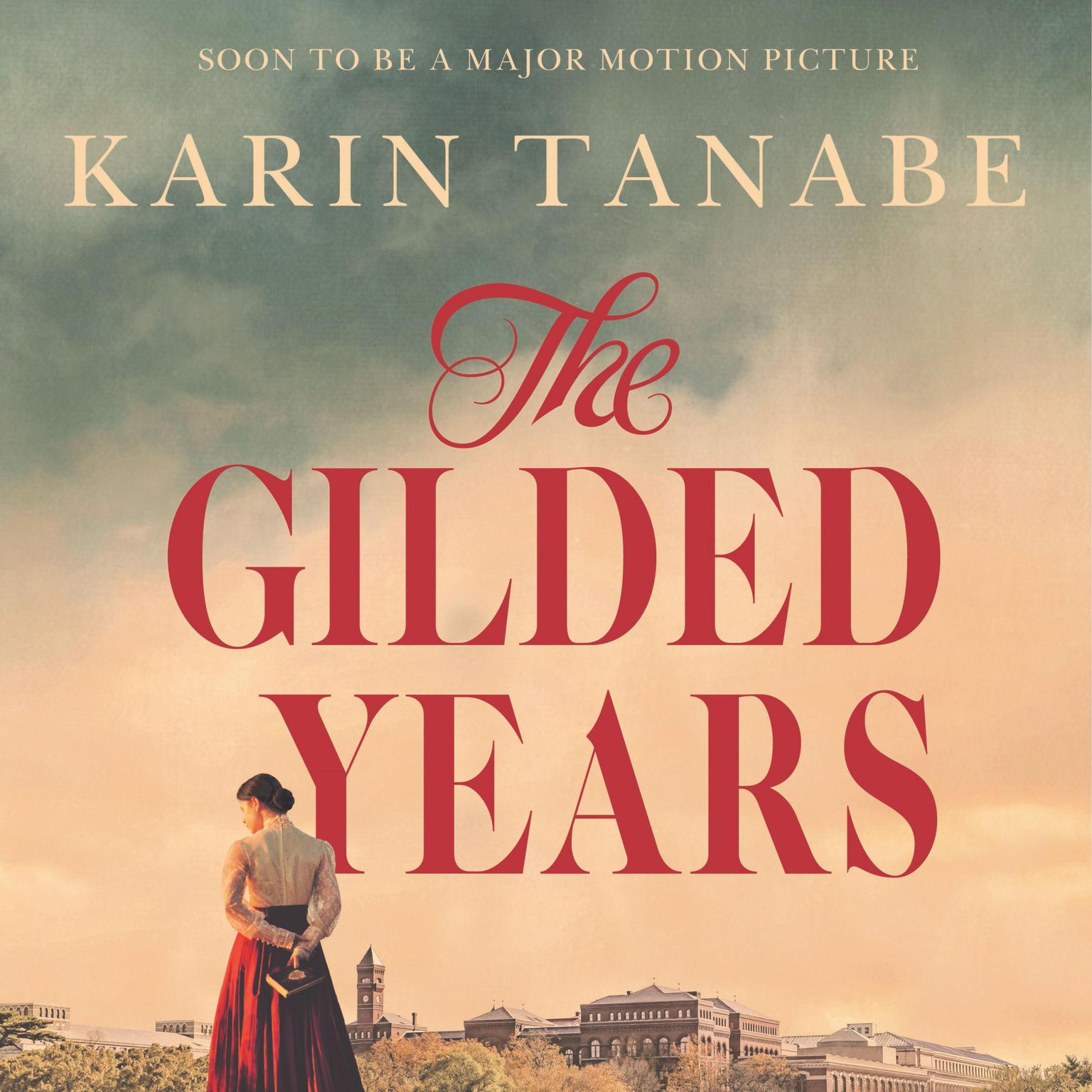 The Gilded Years Audiobook, by Karin Tanabe