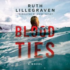Blood Ties Audiobook, by Ruth Lillegraven
