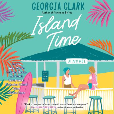 Island Time: A Novel Audiobook, by Georgia Clark