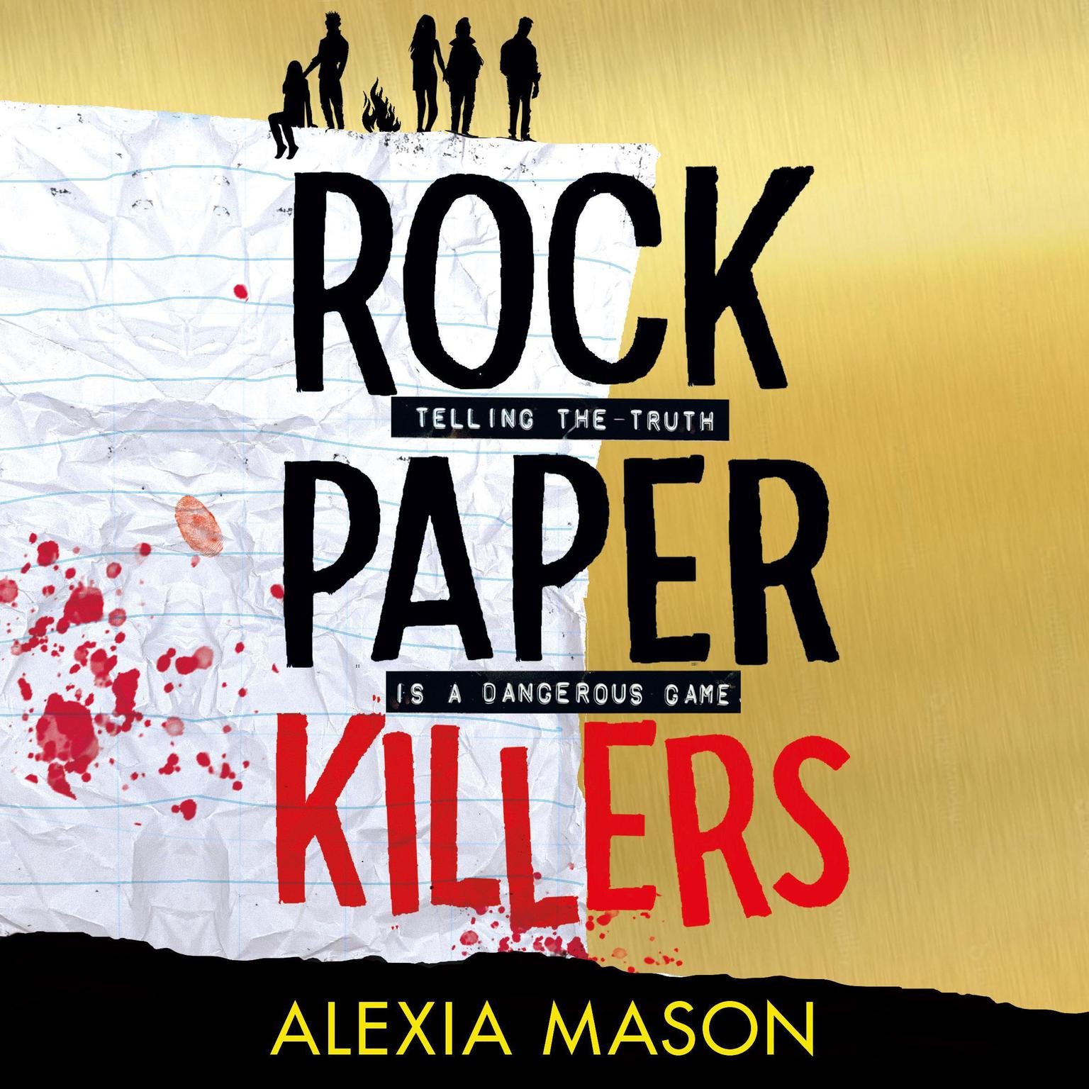 Rock Paper Killers: The perfect page-turning, chilling thriller as seen on TikTok! Audiobook, by Alexia Mason