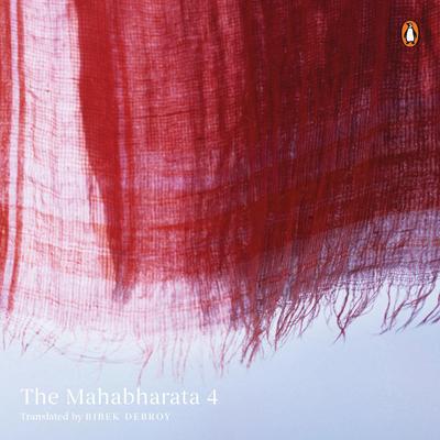 Mahabharata Vol 4 Audiobook, by Bibek Debroy