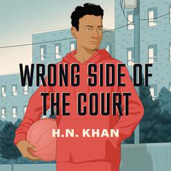 Wrong Side of the Court Audiobook, by H.N. Khan