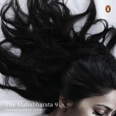 Mahabharata Vol 9 Audiobook, by Bibek Debroy