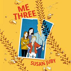 Me Three Audiobook, by Susan Juby