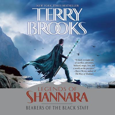 Bearers of the Black Staff: Legends of Shannara Audiobook, by Terry Brooks