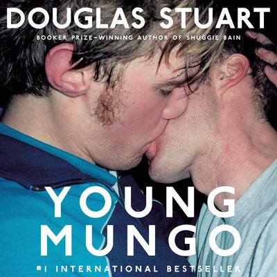 Young Mungo: A Novel Audiobook, by Douglas Stuart