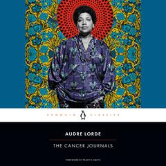 The Cancer Journals Audiobook, by 