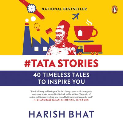 #Tatastories: 40 Timeless Tales to Inspire You: 40 Timeless Tales to Inspire You Audiobook, by Harish Bhat