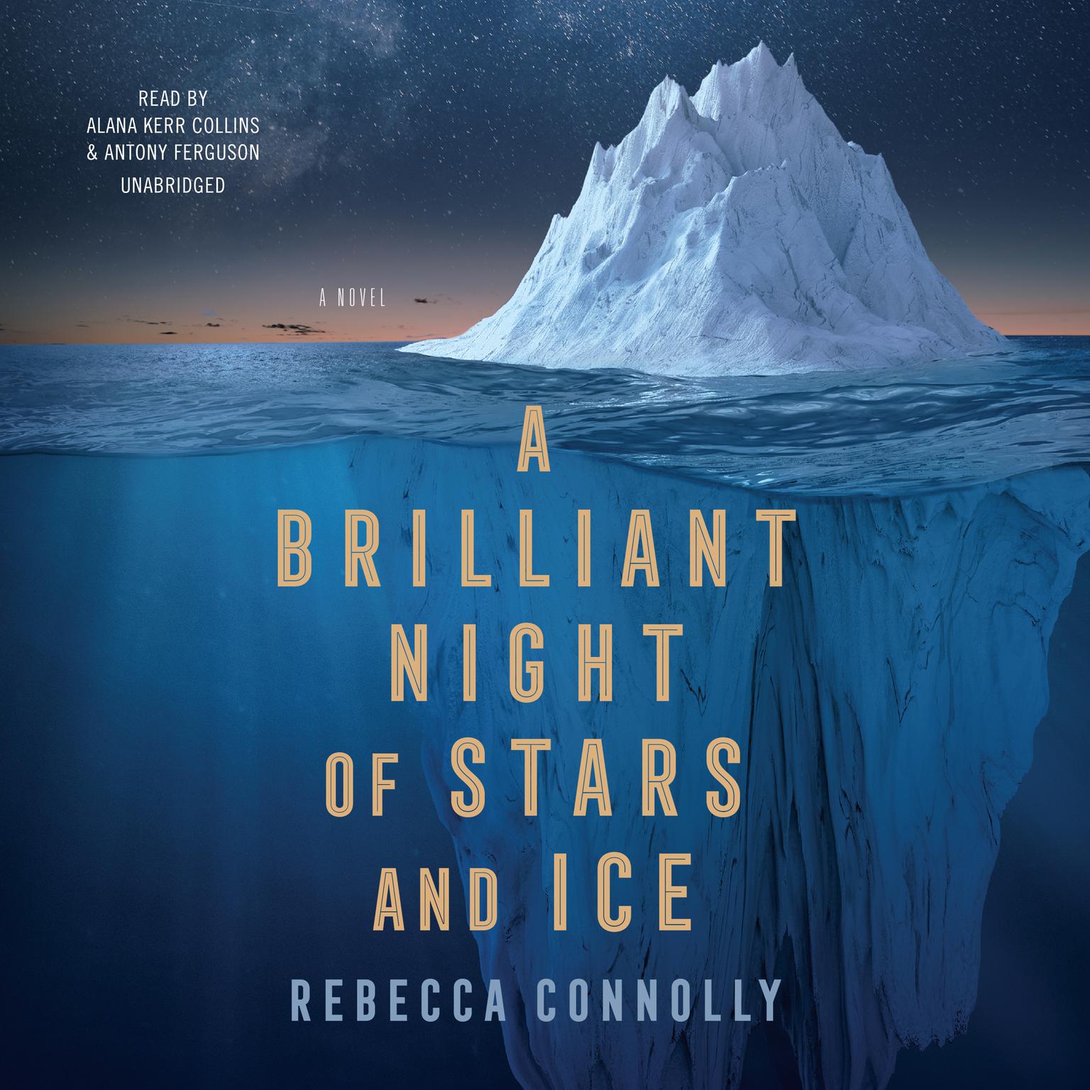 A Brilliant Night of Stars and Ice Audiobook, by Rebecca Connolly