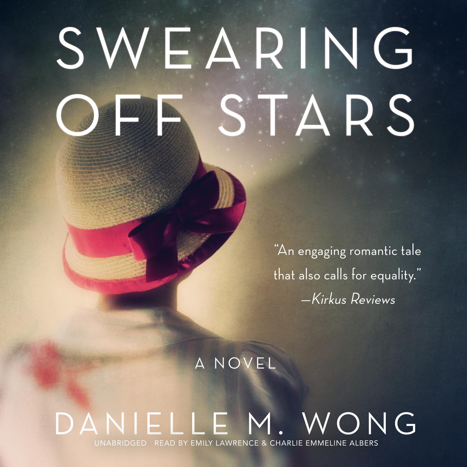 Swearing off Stars: A Novel Audiobook, by Danielle M. Wong
