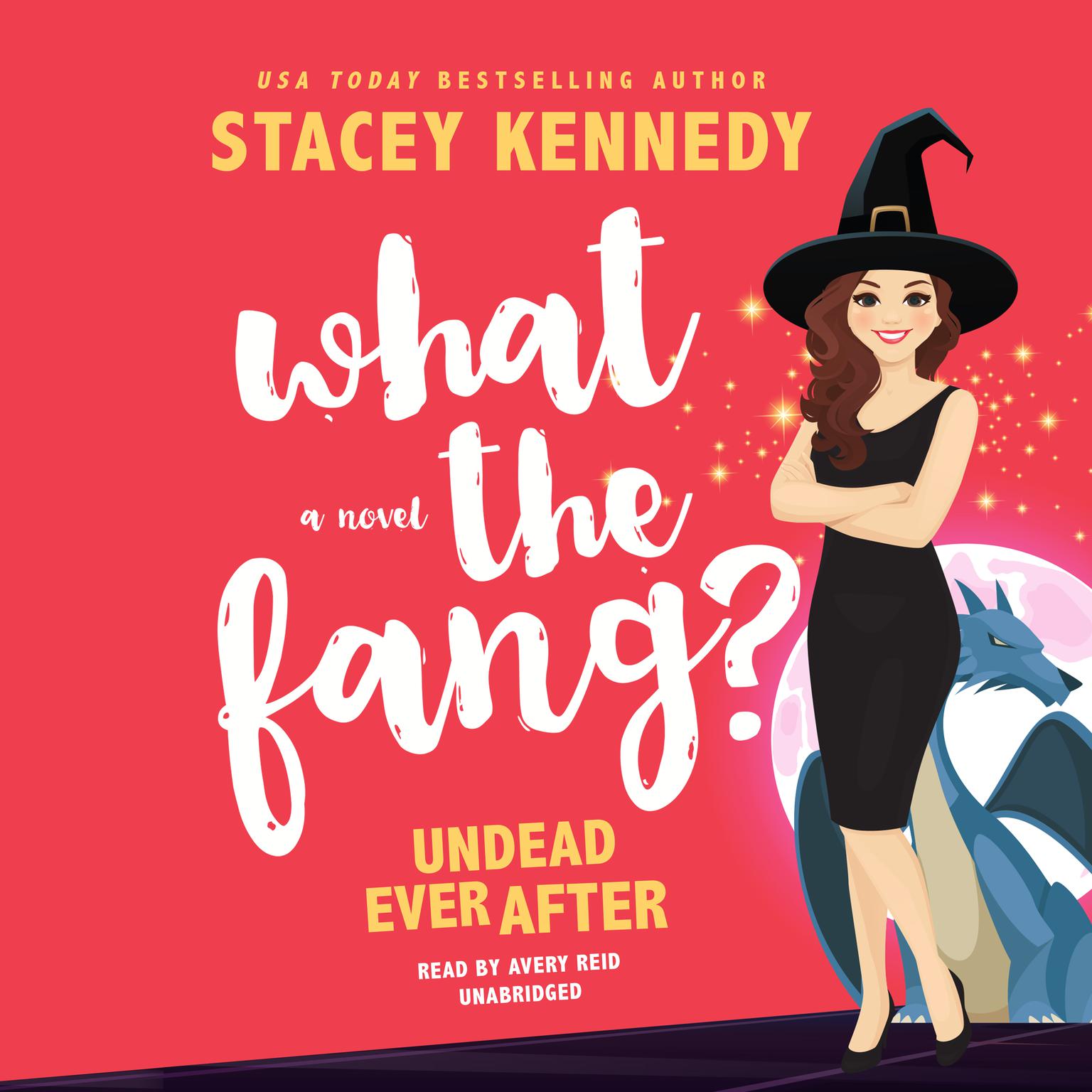 What the Fang? Audiobook, by Stacey Kennedy